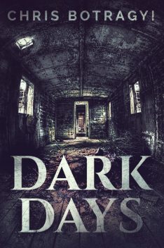 Dark Days, Chris Botragyi