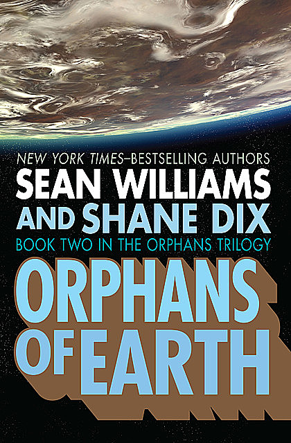 Orphans of Earth, Sean Williams, Shane Dix