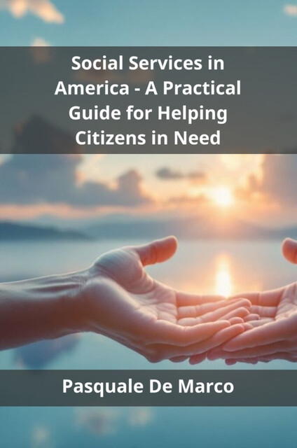Social Services in America, Pasquale De Marco