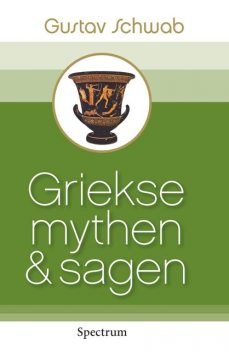 Griekse mythen en sagen, Gustav Schwab