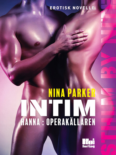 Intim – Hanna: Operakällaren, Nina Parker
