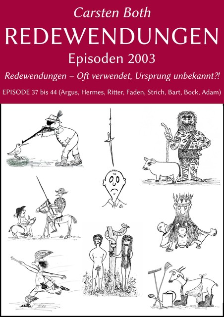 Redewendungen: Episoden 2003, Carsten Both