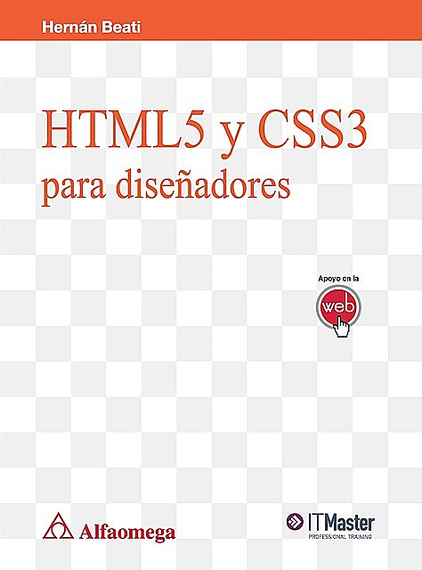 HTML5 y CSS3 – Para diseñadores, Hernán Beati