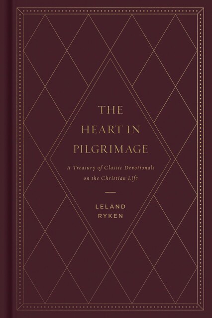 The Heart in Pilgrimage, Leland Ryken