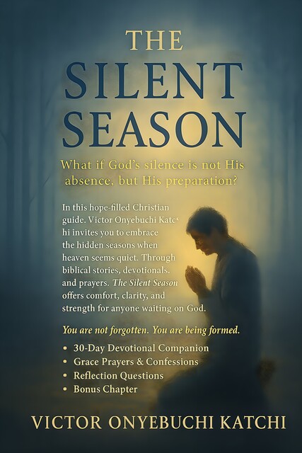 The Silent Season, Victor Onyebuchi Katchi
