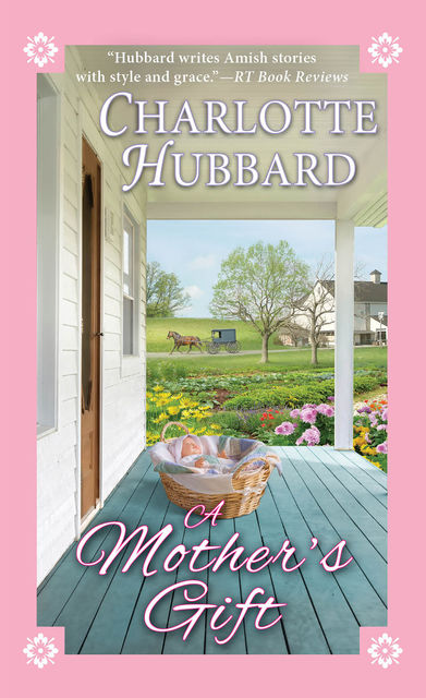 A Mother's Gift, Charlotte Hubbard
