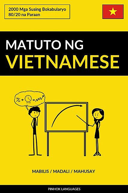Matuto ng Vietnamese – Mabilis / Madali / Mahusay, Pinhok Languages