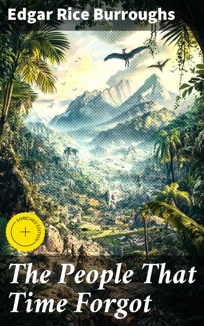 The People That Time Forgot, Edgar Rice Burroughs