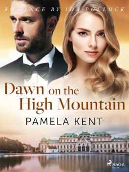 Dawn on the High Mountain, Pamela Kent