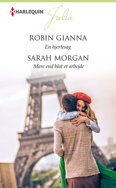En hjertesag/Mere end blot et arbejde, Sarah Morgan, Robin Gianna