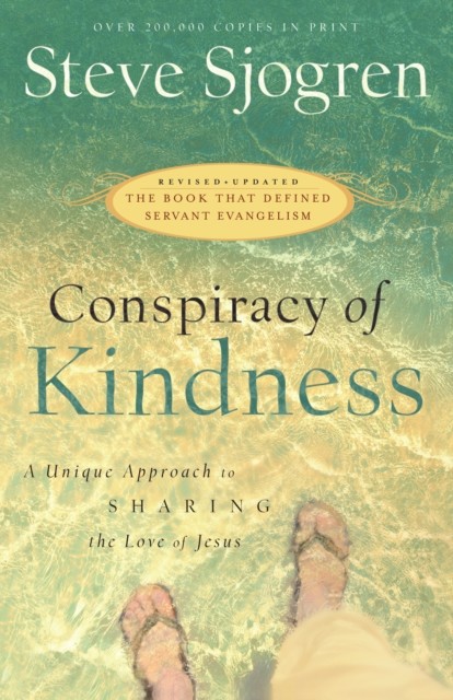 Conspiracy of Kindness, Steve Sjogren