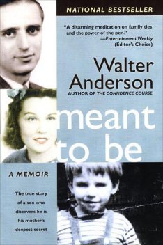 Meant To Be, Walter Anderson
