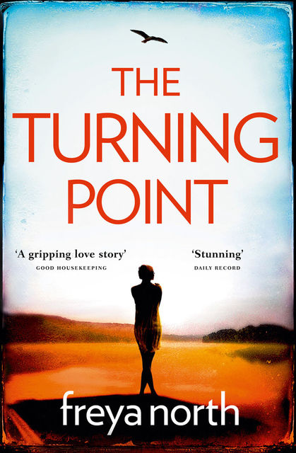 The Turning Point, Freya North