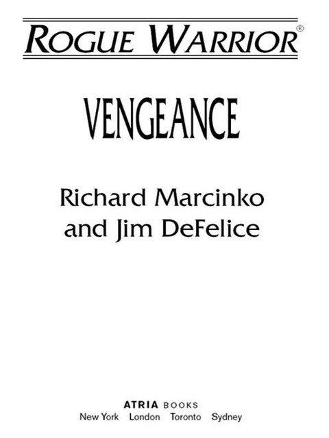 Vengeance, Jim DeFelice, Richard Marcinko