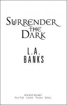 Surrender the Dark, L.A.Banks