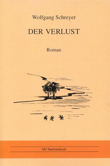 Die Abenteuer des Uwe Reuss / Der Verlust, Wolfgang Schreyer