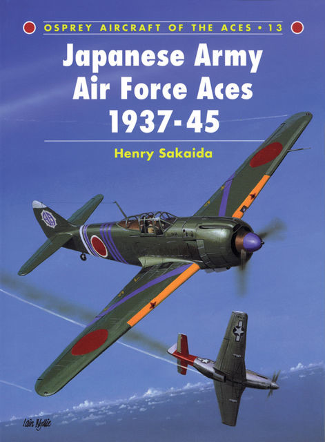 Japanese Army Air Force Aces 1937–45, Henry Sakaida