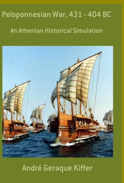 Peloponnesian War, 431 – 404 Bc, André Geraque Kiffer