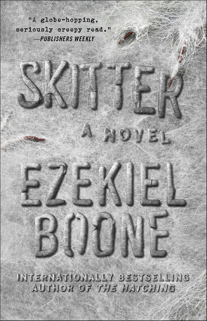 Skitter, Ezekiel Boone