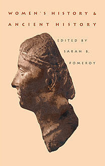 Women's History and Ancient History, Sarah B. Pomeroy