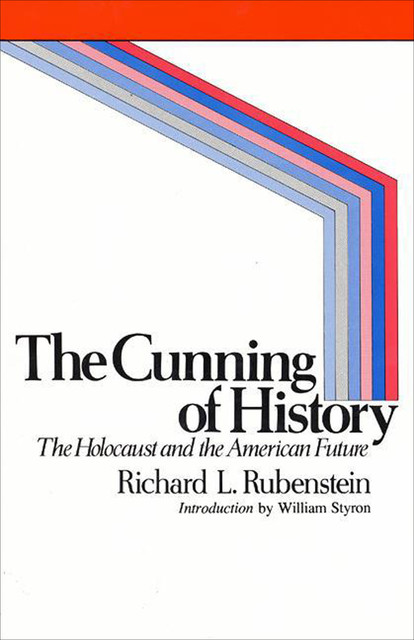 The Cunning of History, Richard E.Rubenstein