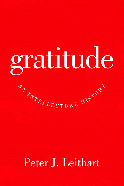 Gratitude, Peter J. Leithart