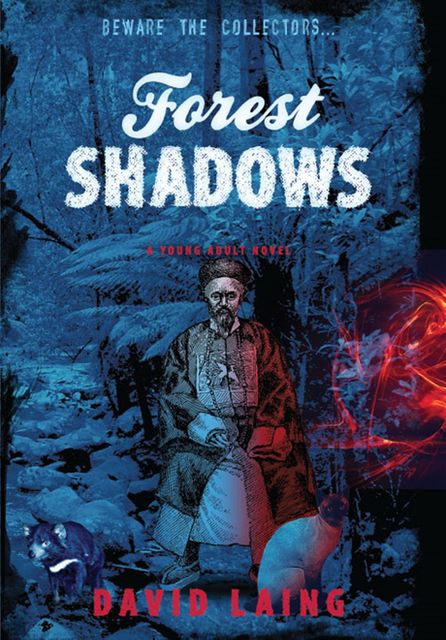 Forest Shadows, David Laing