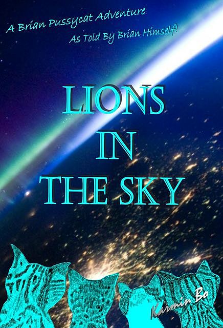 Lions in the Sky, Karmin Bo