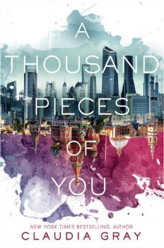 A Thousand Pieces of You, Claudia Gray