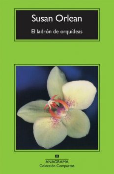 El ladrón de orquídeas, Susan Orlean