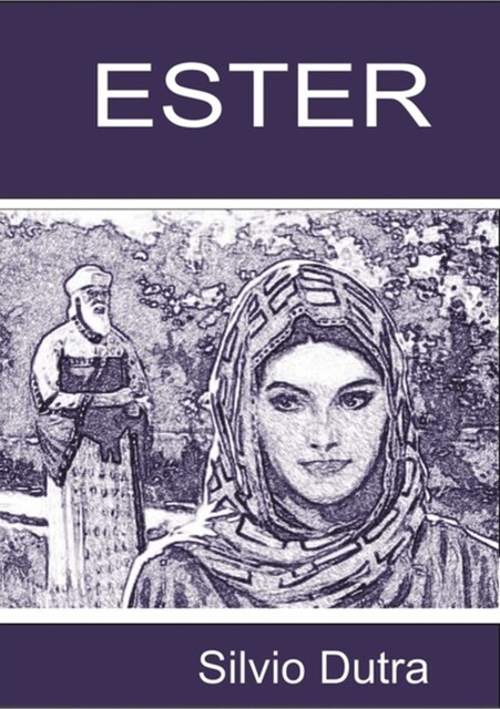 Ester, Silvio Dutra