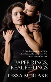 Paper Rings, Real Feelings, Tessa Blake
