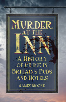 Murder at the Inn, James Moore