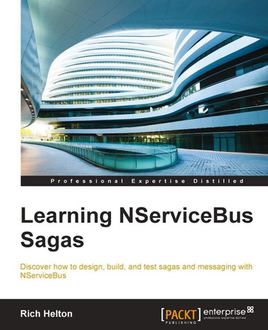 Learning NServiceBus Sagas, Rich Helton