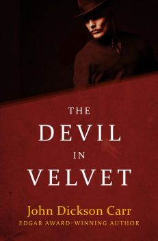 The Devil in Velvet, John D Carr