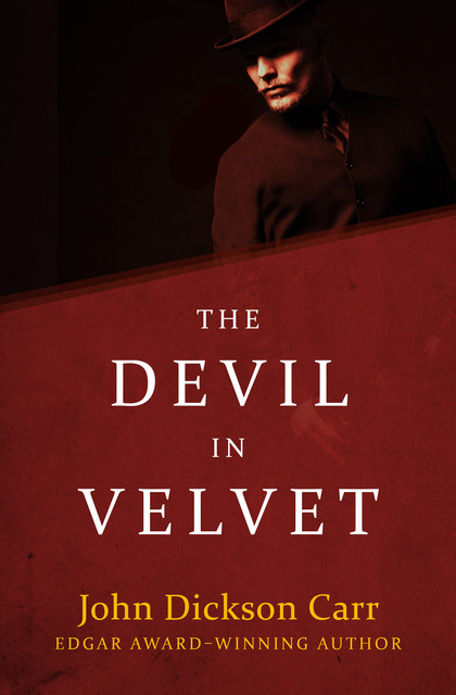 The Devil in Velvet, John D Carr