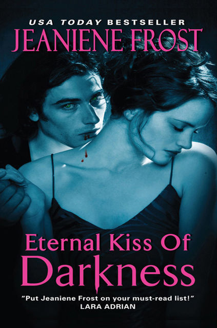 Night Huntress 06 – Eternal Kiss of Darkness, Jeaniene Frost