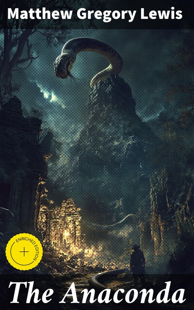 The Anaconda, Matthew Lewis