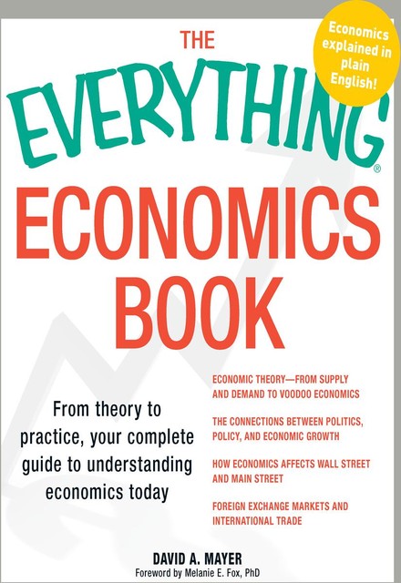 The Everything Economics Book, David Mayer