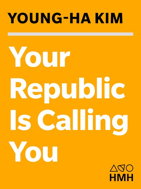 Your Republic Is Calling You, Young-ha Kim