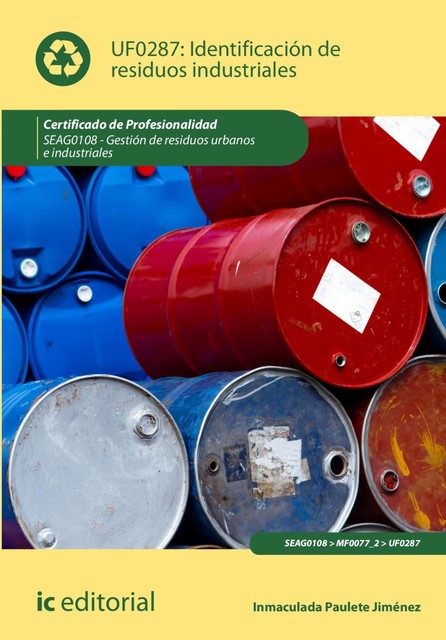 Identificación de residuos industriales. SEAG0108, Inmaculada Paulete Jiménez