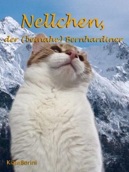 Nellchen, der (beinahe) Bernhardiner, Kiara Borini
