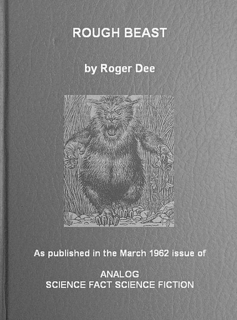 Rough Beast, Roger D.Aycock