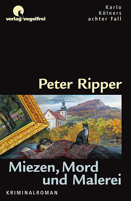 Miezen, Mord und Malerei, Peter Ripper