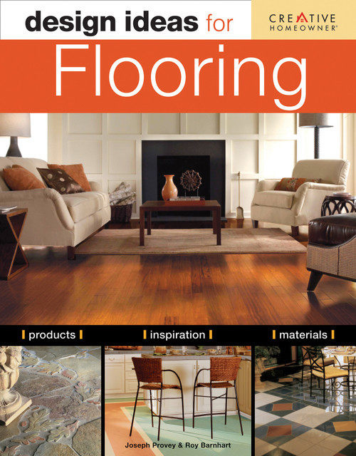 Design Ideas for Flooring, Roy Barnhart, Joseph Provey