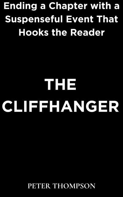 The Cliffhanger, Peter Thompson