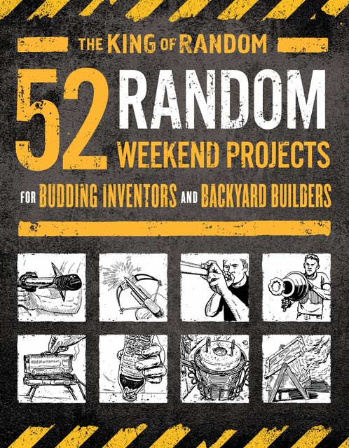 52 Random Weekend Projects, The King of Random