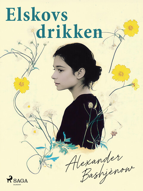 Elskovsdrikken, Alexander Bashjènow