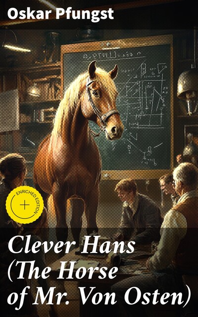 Clever Hans (The Horse of Mr. Von Osten), Oskar Pfungst