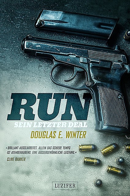 RUN – Sein letzter Deal, Douglas E. Winter